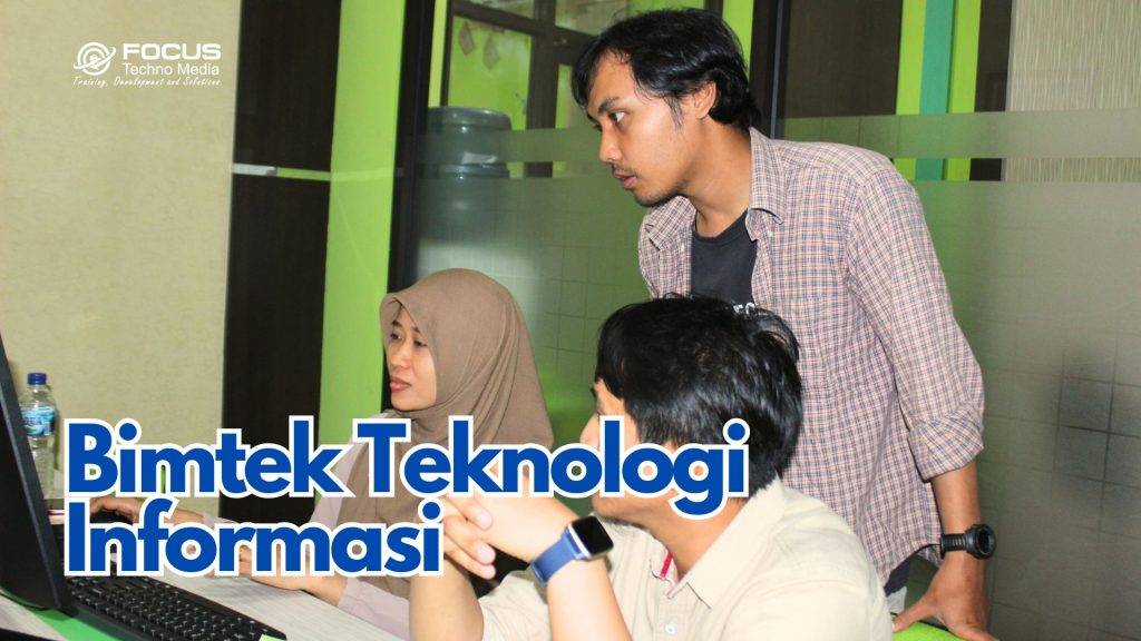 bimtek teknologi dan informasi