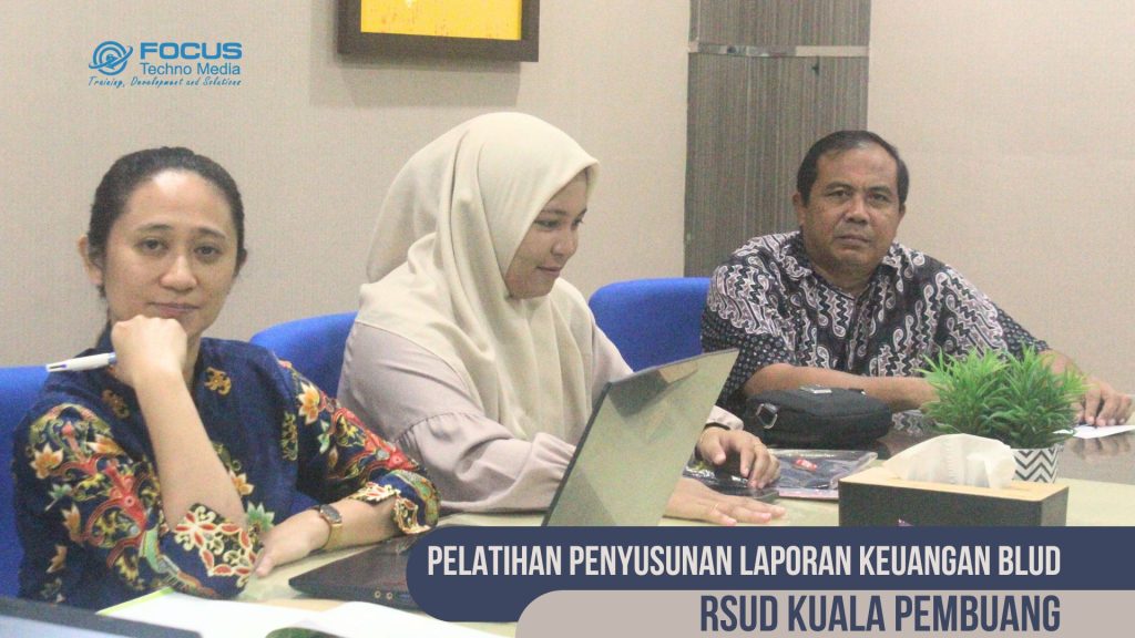 pelatihan penyusunan laporan keuangan BLUD
