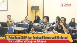 Pelatihan SAKIP dan Evaluasi Reformasi Birokrasi